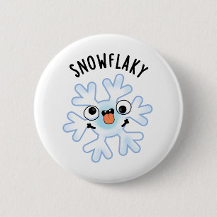 Snowflaky Funny Snow Flake Pun  6 Cm Round Badge