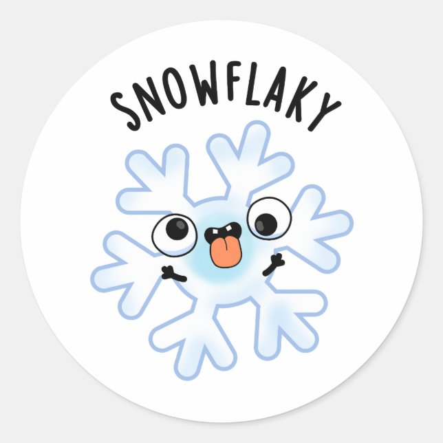 Snowflaky Funny Snow Flake Pun  Classic Round Sticker (Front)