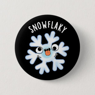 Snowflaky Funny Snow Flake Pun Dark BG 6 Cm Round Badge