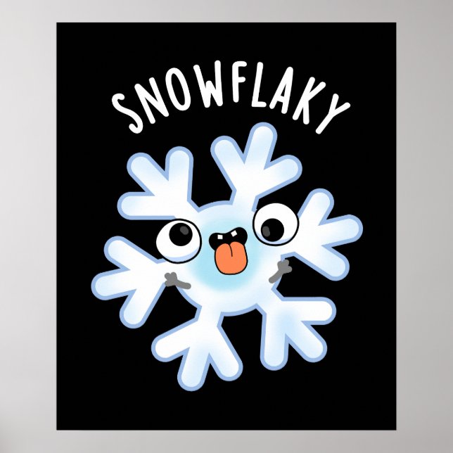 Snowflaky Funny Snow Flake Pun Dark BG Poster (Front)