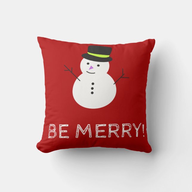 Snowman Be Merry Christmas Pillow (Front)
