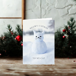 Snowman Cat Meowy Catmas Christmas Card