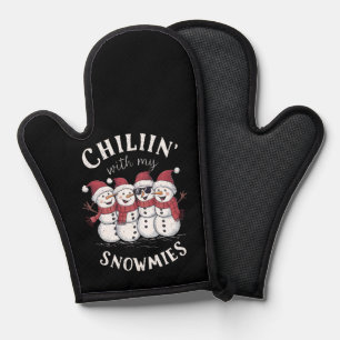 Snowman Christmas Chillin With My Snowmies Gift Oven Mitt