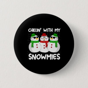 Snowman Christmas Chillin With My Snowmies Ugly Gi 6 Cm Round Badge