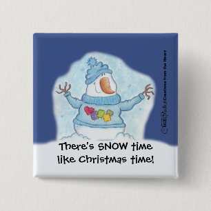 Snowman-Christmas Is “Snow” Close 15 Cm Square Badge