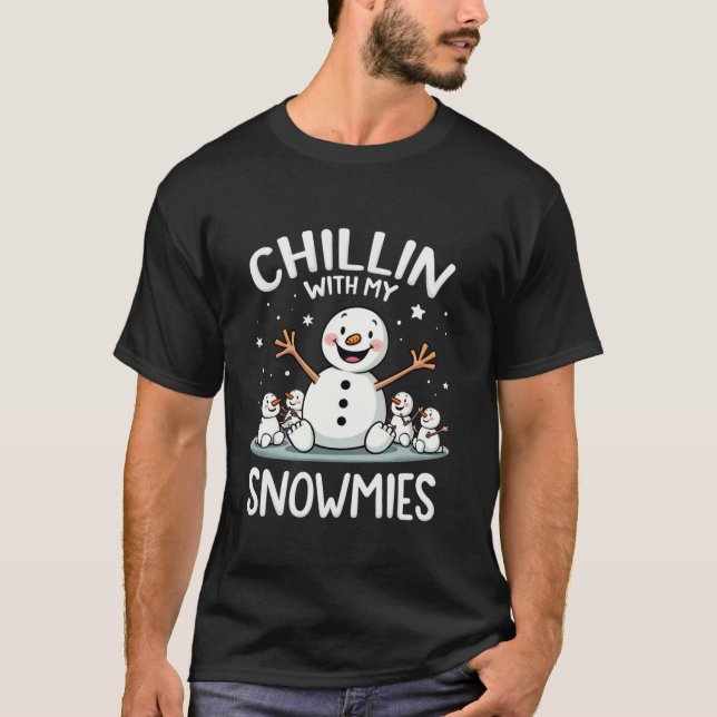 Snowman Christmas Kids Teacher Snow Chillin With M T-Shirt (Front)