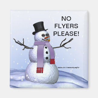 Snowman Christmas No Flyers Please Magnet