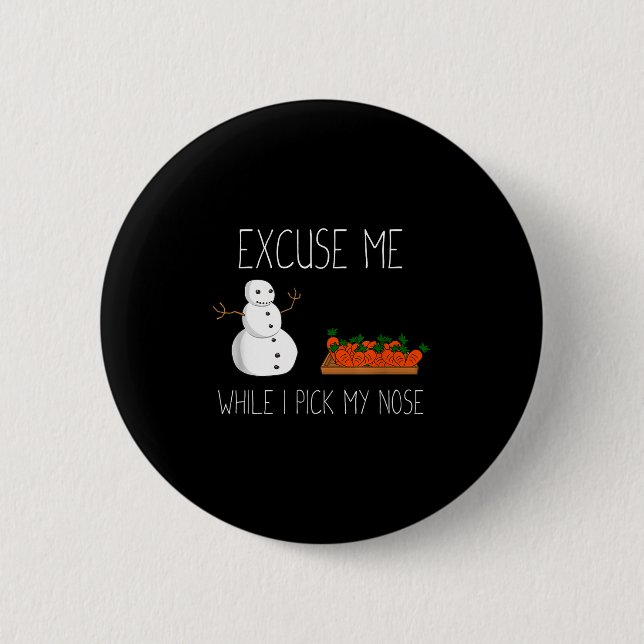 Snowman Cking Nose. Funny Christmas Pun. Boys Men  6 Cm Round Badge (Front)
