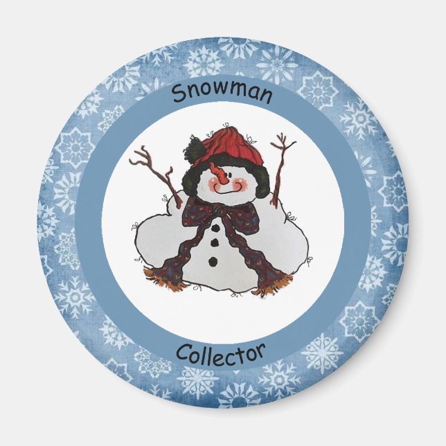 Snowman Collector  Magnet (Front)
