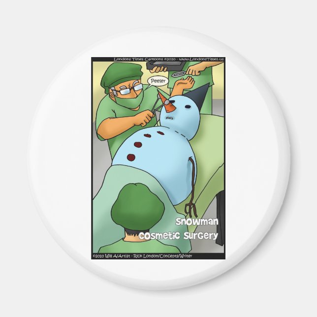 Snowman Cosmetic Surgery Funny Gifts Tees Cards Magnet (Front)