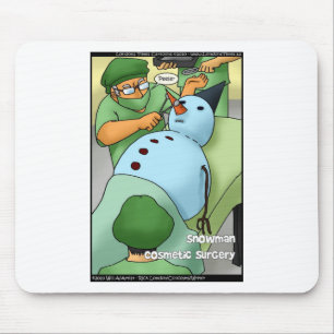Snowman Cosmetic Surgery Funny Gifts Tees Cards Mouse Mat
