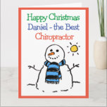 Snowman Design Happy Christmas to a Chiropractor Card<br><div class="desc">Happy Christmas to a Chiropractor. Funny cartoon of a snowman in the winter sun. Add a message from the sender.</div>