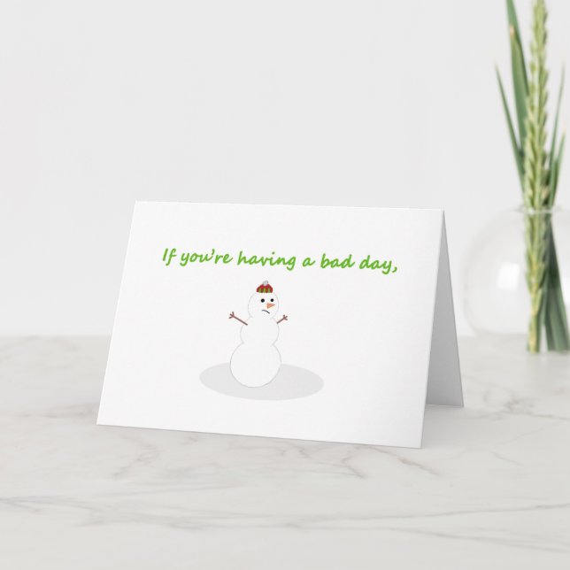 Snowman funny get well Christmas card (Front)