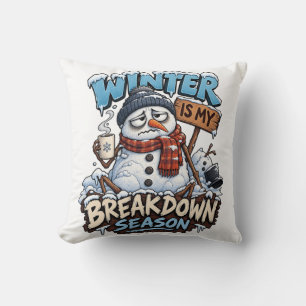 Snowman Funny Winter Quote Seasonal Humour Christm Cushion
