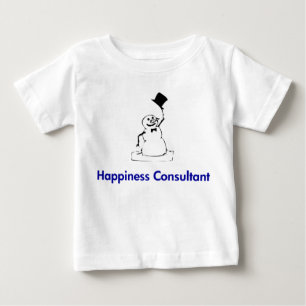 Snowman Happiness Consultant Baby T-Shirt