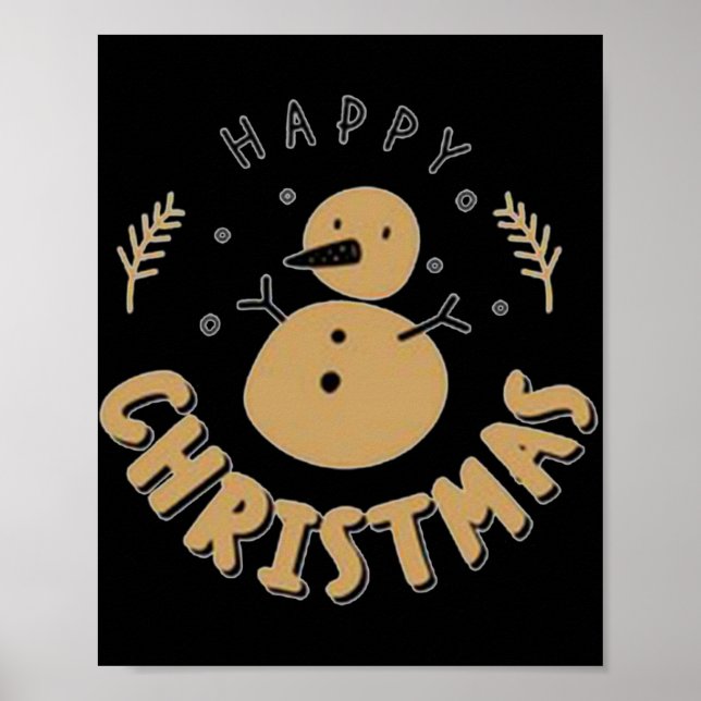 Snowman Happy Christmas T Shirt  Poster (Front)
