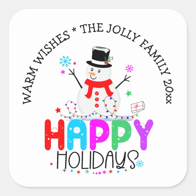 Snowman Happy Holidays Colourful Christmas  Square Sticker (Front)