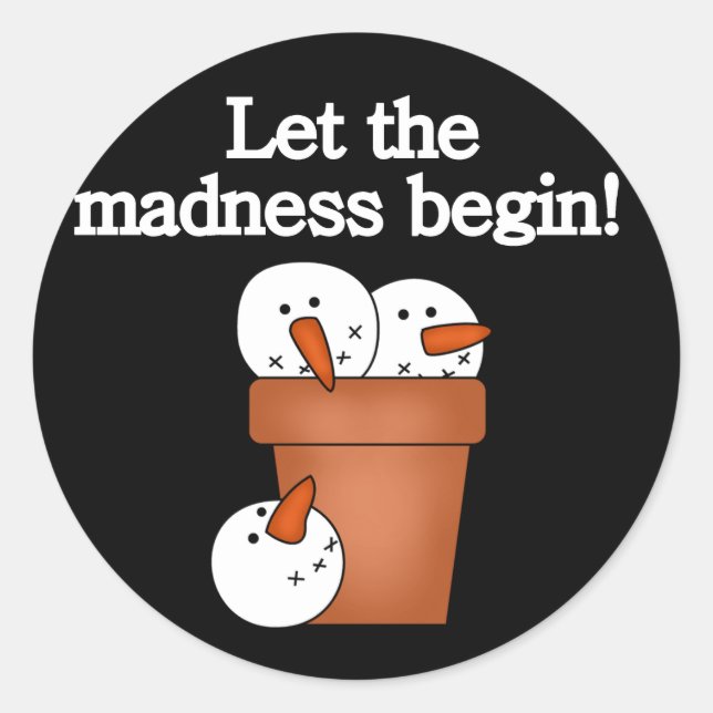 Snowman Holiday Madness T-shirts and Gifts Classic Round Sticker (Front)