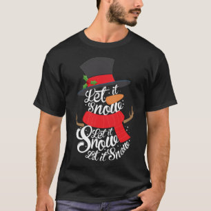 Snowman Let it Snow Cute Christmas Winter Holiday T-Shirt