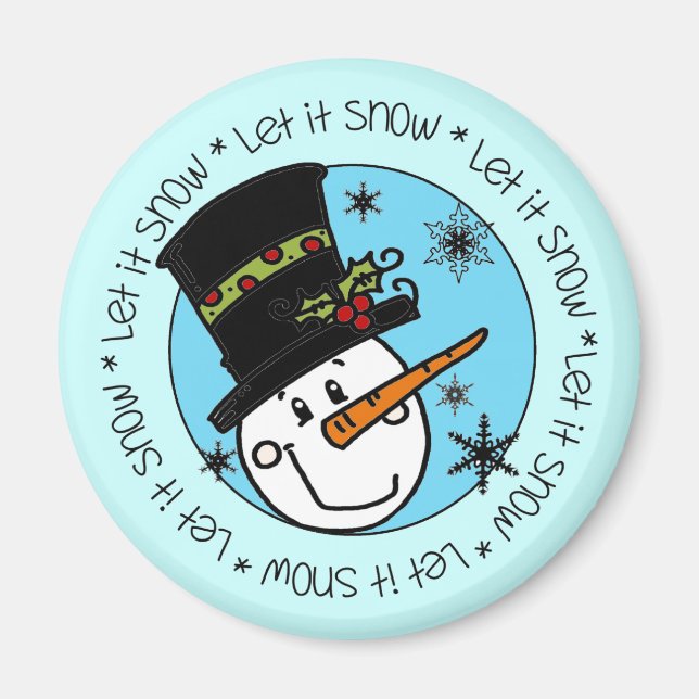 Snowman Let It Snow Holidays Magnet (Front)