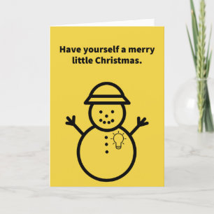 Snowman Let Your Heart Be Light - Christmas Card