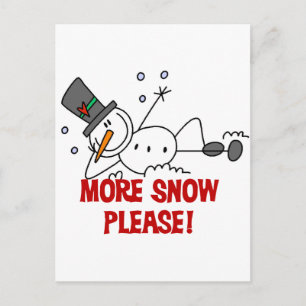 Snowman More Snow Please Tshirts and Gifts Postcard