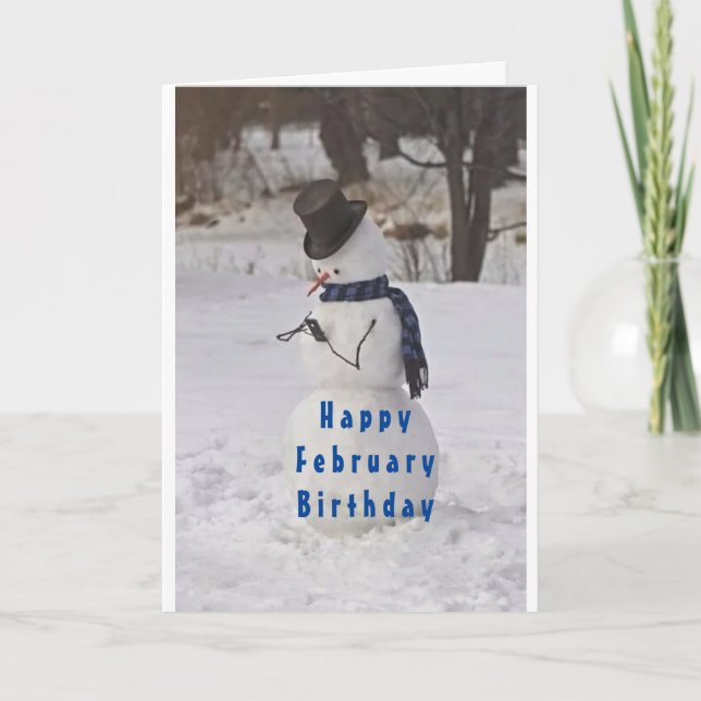 SNOWMAN SAYS **HAPPY FEBRUARY BIRTHDAY** CARD (Front)