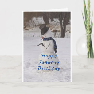 SNOWMAN SAYS **HAPPY JANUARY BIRTHDAY** CARD