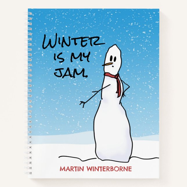 Snowman Says Winter Is My Jam Notebook (Front)