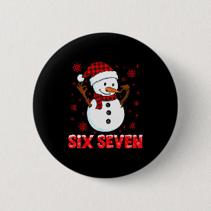 Snowman Six Seven Meme Slang 6 7 Funny 67 Christma Cm Round Badge