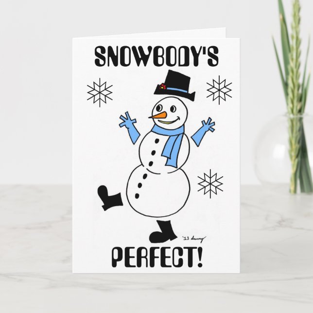 Snowman "SNOWBODY'S PERFECT" I'm Sorry Card (Front)