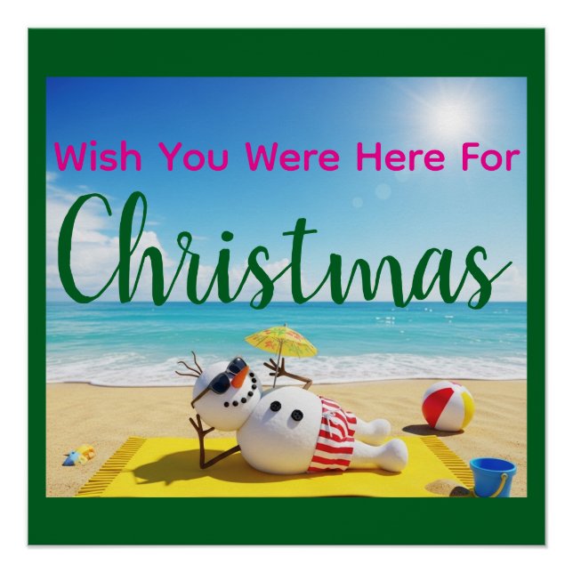 Snowman Sunbathing Poster (Front)