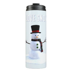 Snowman with hat and scarf. I Love Snow Thermal Tumbler