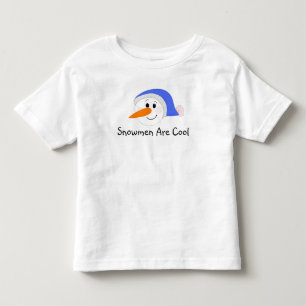 Snowmen are Cool Toddler T-Shirt