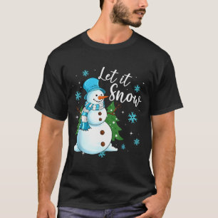 Snowmen Let It Snow Christmas Funny Family Matchin T-Shirt