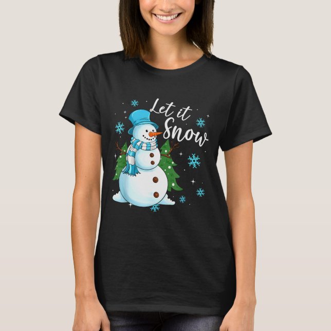Snowmen Let It Snow Christmas Funny Family Matchin T-Shirt (Front)