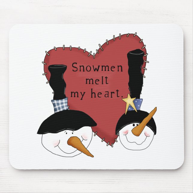 Snowmen Melt My Heart Tshirts and Gifts Mouse Mat (Front)