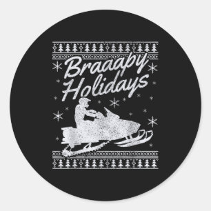 Snowmobile Braapy Holidays Funny Braap Ugly Christ Classic Round Sticker