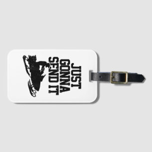 Snowmobile Just Gonna Send It Funny Motor Sled Gif Luggage Tag