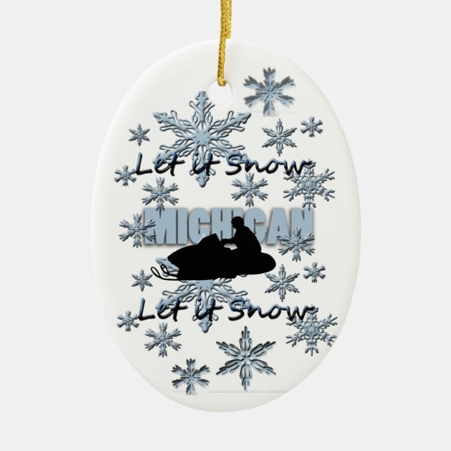 Snowmobile Let it Snow Michigan Christmas Ornament (Front)