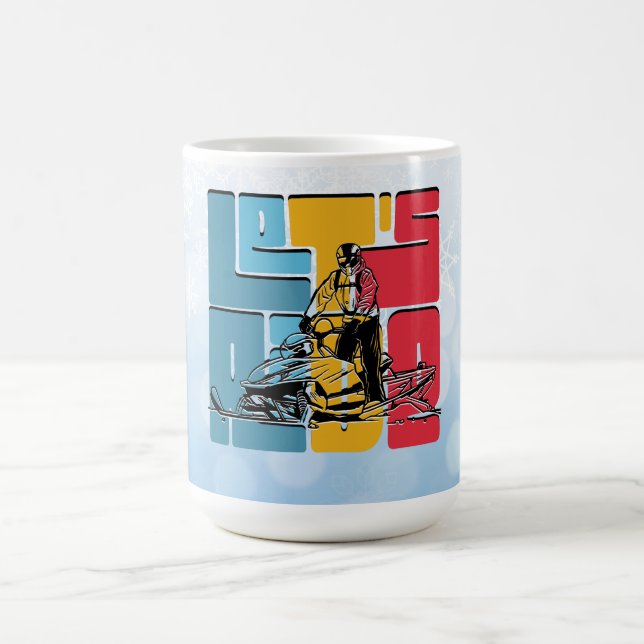 Snowmobile Lover Lets Ride Quote Coffee Mug (Center)