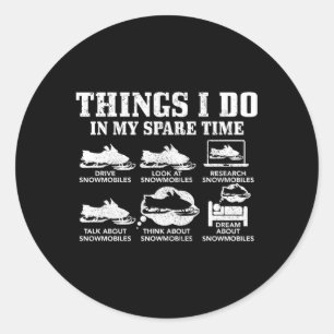 Snowmobile Things Do In My Spare Time Snowmobiling Classic Round Sticker