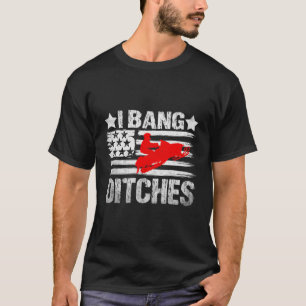 Snowmobile Usa Flag Motor Sled Rider I Bang Ditche T-Shirt