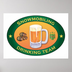 Snowmobiling Drinking Team Poster