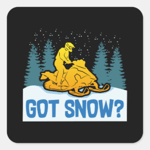 Snowmobiling - Got Snow Funny Snowmobiling Square Sticker