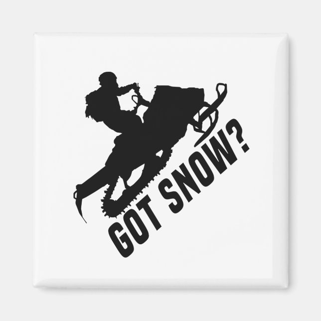 Snowmobiling - Got Snow Snowmobile Gifts Magnet (Front)