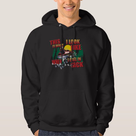 Snowmobiling Humour Calling In Sick Hoodie