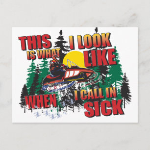 Snowmobiling Humour/Calling in Sick Postcard