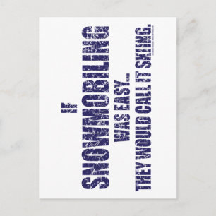 Snowmobiling-is-EASY[1] Postcard