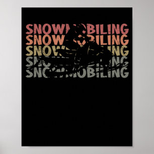 Snowmobiling Retro Motor Sled Driving Vintage Poster